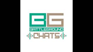 Battleground Chats - Craig Goldberg & Vivek Chopra Battleground Chats - Craig Goldberg & Vivek Chopra