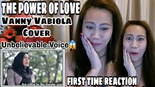 VANNY VABIOLA//THE POWER OF LOVE(Celine Dion Cover)First Time REACTION VIDEO
