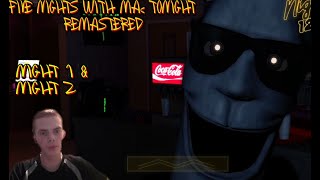 MR. MOONPIE! (With a Side Of REVAMP) || Five Nights With Mac Tonight: Remastered #1 (13 )
