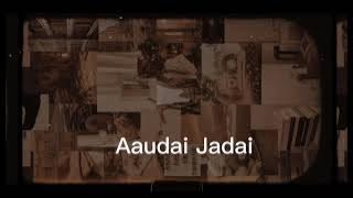 Aaudai Jadai (slowed and reverbed )  -- The Ugly Band [ uglyz band new song ]