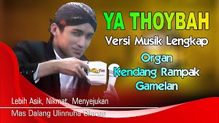 Ya Thoybah Versi Lirik Lengkap Mas Ulinnuha || Mantul Kendang Jaipong Viral Tiktok 2022