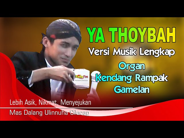 Ya Thoybah Versi Lirik Lengkap Mas Ulinnuha || Mantul Kendang Jaipong Viral Tiktok 2022 class=