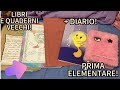 VEDIAMO I MIEI VECCHI LIBRI E QUADERNI DI PRIMA ELEMENTARE!