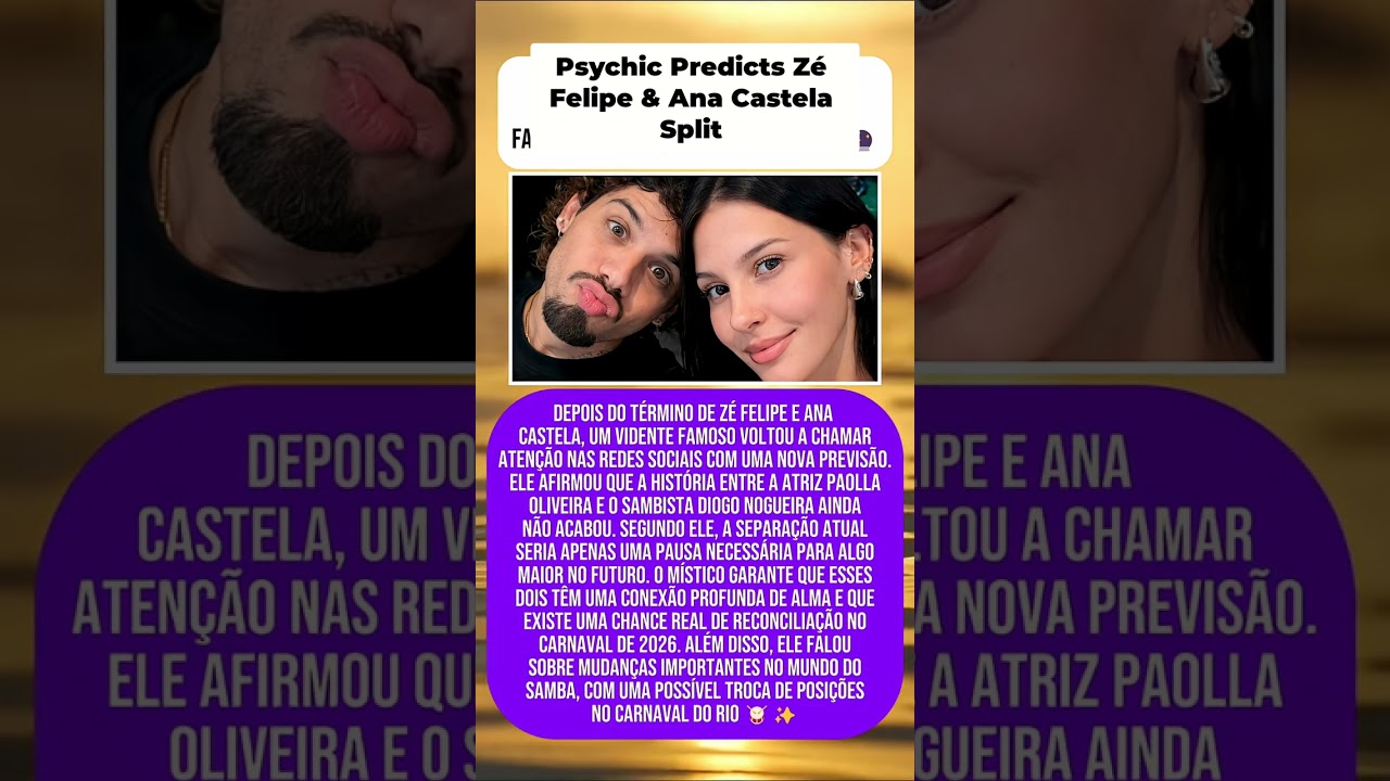Psychic Predicts Zé Felipe & Ana Castela's Relationship Future! 