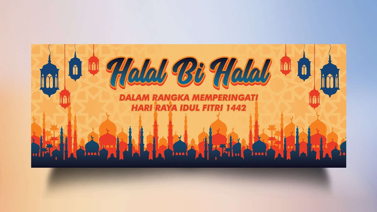 Desain Banner Halal Bi Halal 1442 H Free Cdr Youtube