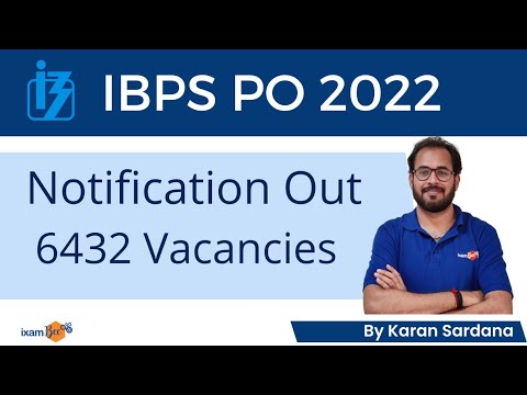 IBPS PO 2022-23 Notification Out | 6432 Vacancies | Age Limit | Eligibility | Complete Details
