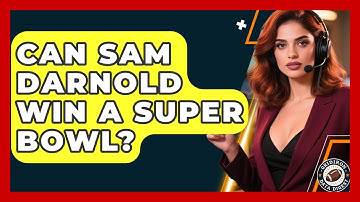 Can Sam Darnold Win a Super Bowl? | Gridiron Data Digest News