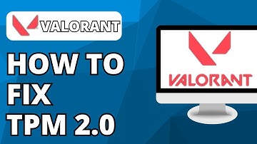 How To Fix TPM 2.0 Error On Valorant 2025 (In 1 Minute)