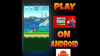 SUPER MARIO RUN - PLAY ON (Android/ios)!!