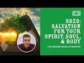 SOZO - SALVATION FOR YOUR SPIRIT, SOUL, & BODY