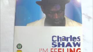 Charles Shaw - I'm Feeling Resimi