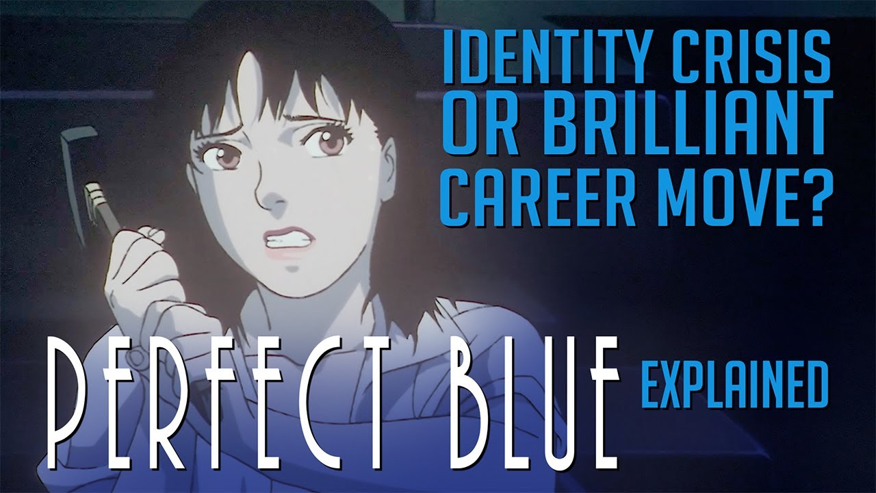 "Perfect Blue" Explained. No Good Roles for Women.