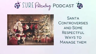 S3 E6 Santa Controversies and Several Ways To Handle It