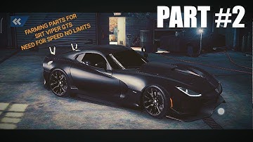 Farming parts for SRT Viper GTS Part-2 | Need for speed No Limits Gameplay
