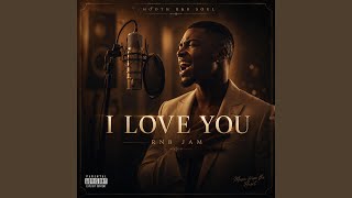 I Love You (Smooth R&B Soul) - YouTube
