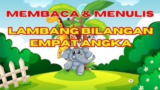 Membaca dan Menulis Lambang Bilangan Empat Angka