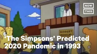 'The Simpsons' Predicted The 2020 Pandemic Back In 1993 | NowThis