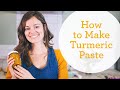 Ayurvedic Turmeric Paste for Cooking & Golden Milk | Turmeric Benefits | Ayurvedic Recipes