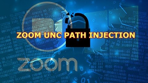 Zoom UNC Path Injection |Rendering leads to malicious executables execution (Demo)