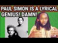 SIMON AND GARFUNKEL I AM A ROCK REACTION - First time hearing