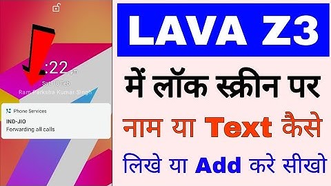 Lava z3 me lock screen par naam ya text kaise likhe।how to add name/text on lock screen in lava z3