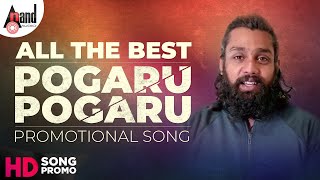 pogaru-all-the-best-pogaru-pogaru-dhruva-sarja-loy-valentine-saldanha-sathish-machenahalli