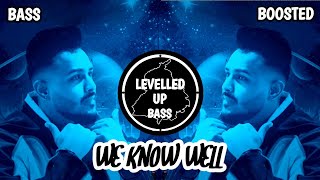 We Know Well (Bass Boosted) Cheema Y | Gur Sidhu | Latest punjabi songs
