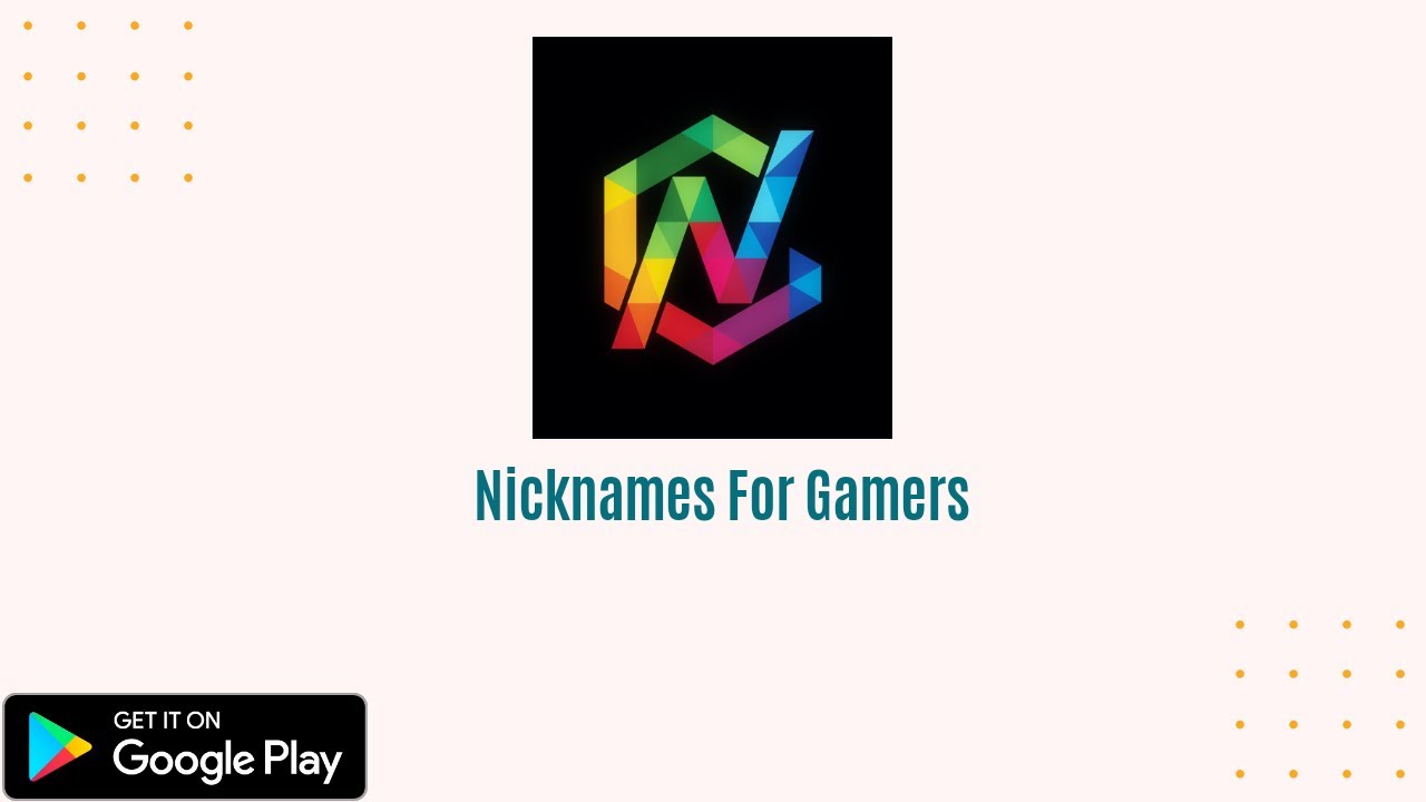 Nicknames for gamers App YouTube