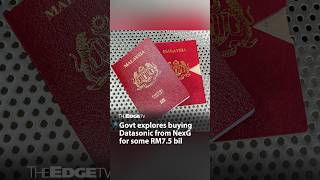 E5: Govt exploring potential RM7.5 bil buyout of NexG’s passport unit