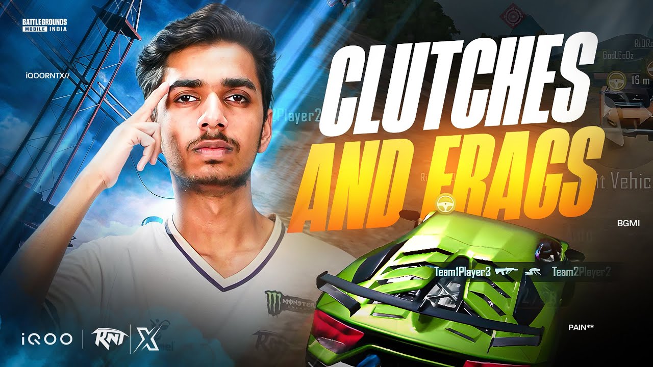 CLUTCHES AND FRAGS⚡️|| iQOORNTXPain09