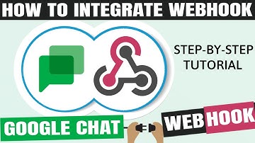HOW TO INTEGRATE GOOGLE CHAT WEBHOOKS | LEARN WEBHOOKS | REAL TIME NOTIFICATIONS | WEBHOOK TUTORIAL