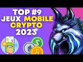 Top jeux crypto nft mobile 2023 play to earn  p2e 