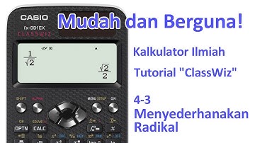 Tutorial Kalkulator ClassWiz -  4-3 Menyederhanakan Radikal