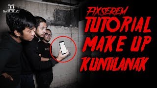 TUTORIAL MAKE UP BERSAMA KVNT1L4N4K!! | Fix Serem #3