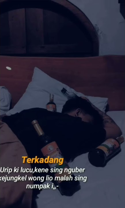 Story wa cowok mabok asyik