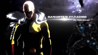 Saitama - One Punch Man - Gangster’s Paradise [Edit\/AMV]