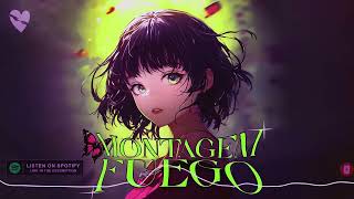 Montagem Fuego super Slowed 1 Hour