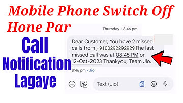 How to set call notification when mobile is switched off / call notification after switch off