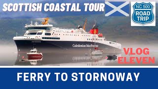 ULLAPOOL to STORNOWAY Ferry | Pt 11 Scottish Tour 2021 | Vlog 408