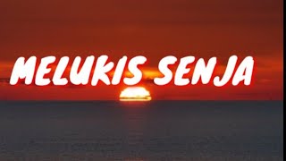 #melukissenja #budidoremi #lagusenja Melukis Senja - Lyrics