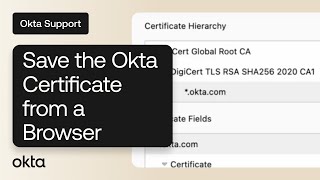 Save the Okta Certificate from a Browser | Okta Support