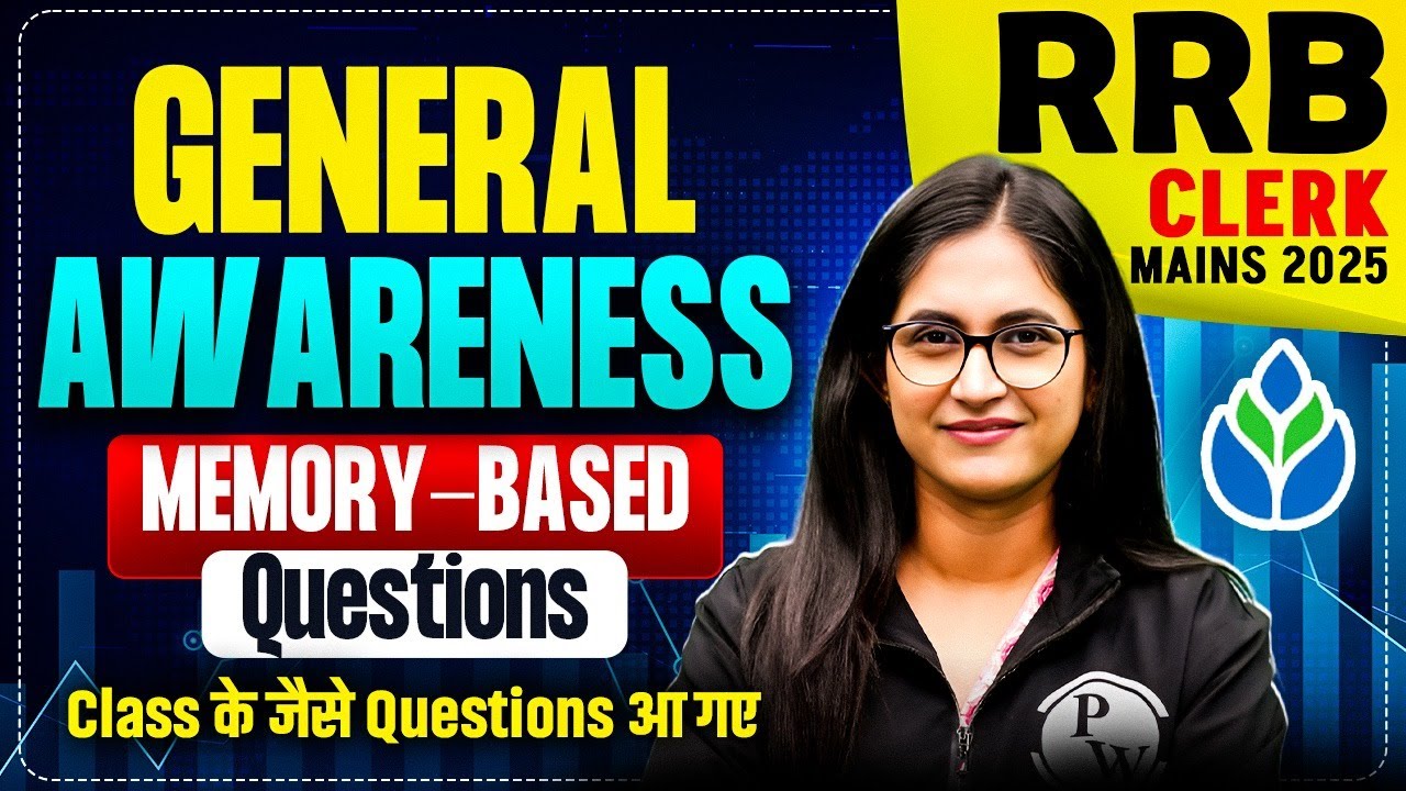 RRB Clerk Mains GA Analysis 2026 | GA Asked Questions in RRB Clerk Mains Exam | by Sushmita Ma'am