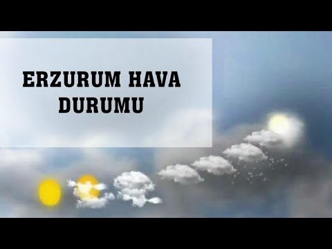 Erzurum Hava Durumu