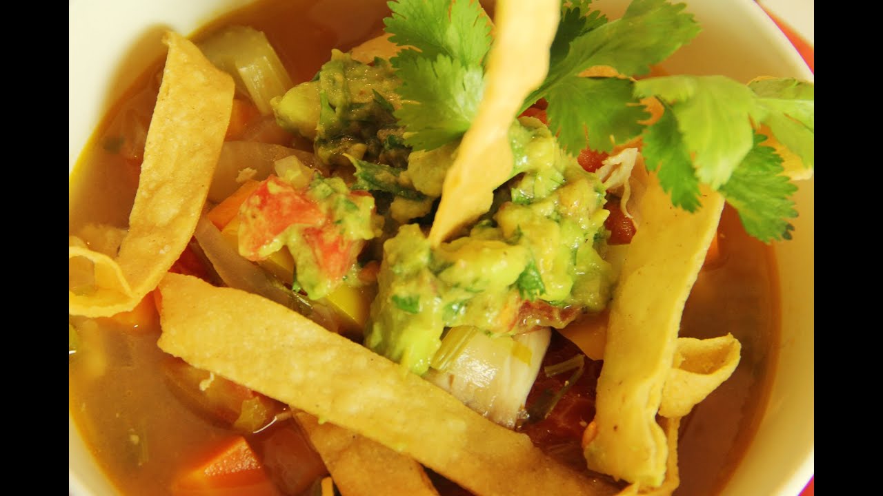 How to Make Chicken Tortilla Soup - YouTube