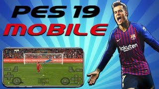 PES 19 Android  Mobile Gameplay (Android and iOS)