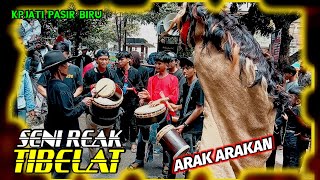 ARAK ARAKAN SENI REAK TIBELAT LIVE KP,JATI PASIR BIRUA