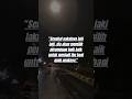 Quote malam ini.. #quotes #katakatamotivasi #katakatabijak #viral #shorts #fyp