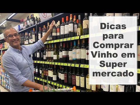 5 Dicas para Comprar Vinho em Supermercado