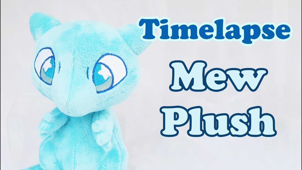 Shiny Mew Plush Timelapse Youtube