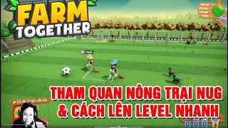 Farm Together - Tham quan nông trại của bạn NuG & cách up level nhanh screenshot 2